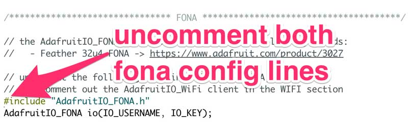 Uncomment Both FONA and Config Lines