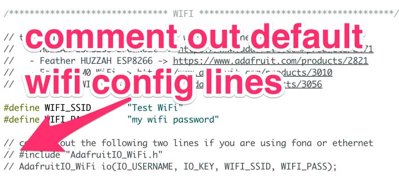 Comment out Default WiFi Config Lines